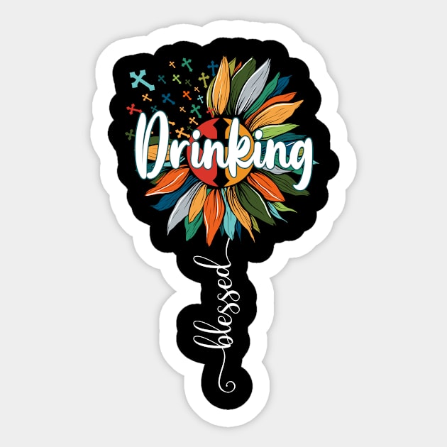 Blessed Drinking Sticker by Brande